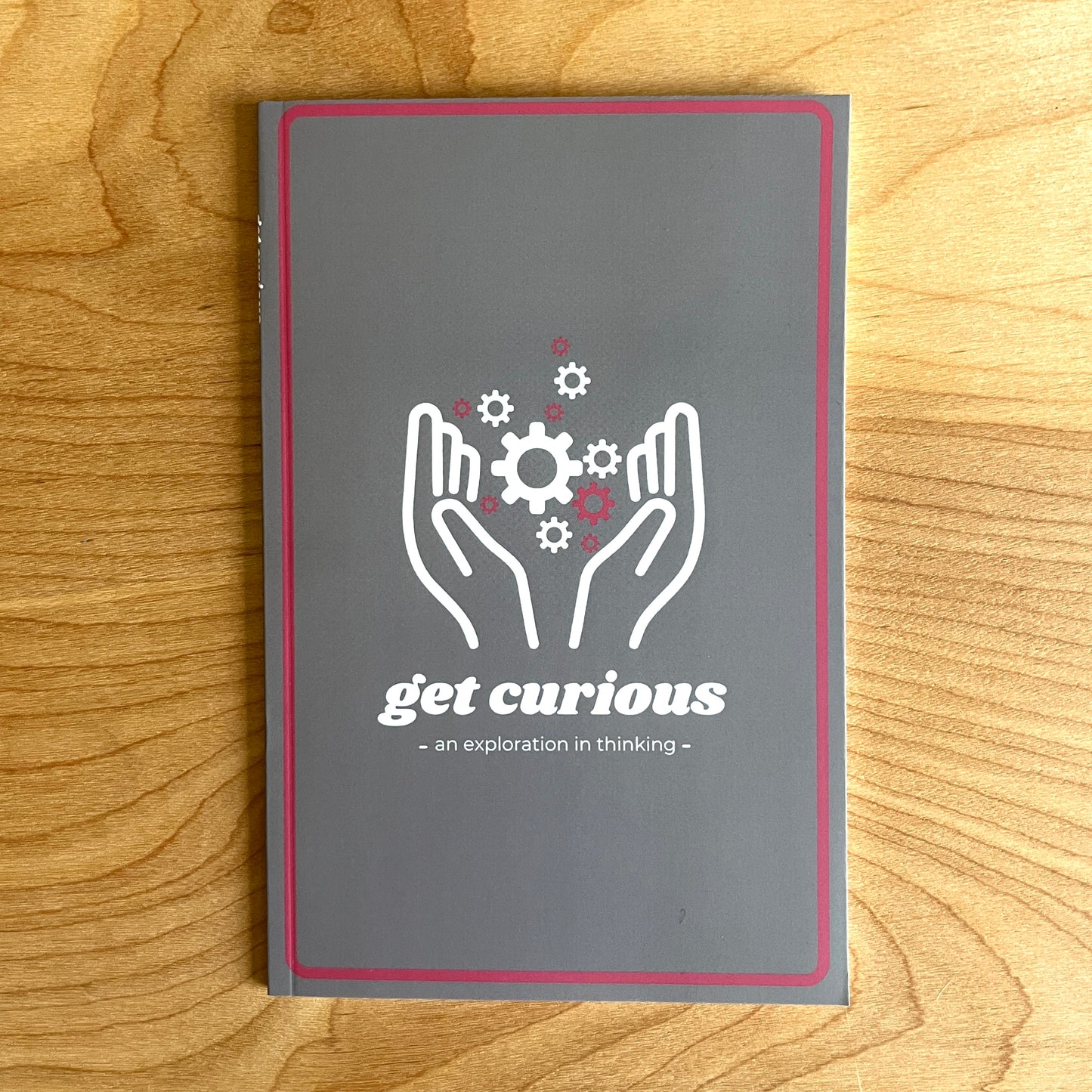 Get Curious for Yourself